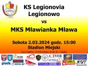 Plakat informujący o meczu piłki nożnej KS Legionovia Legionowo - MKS Mławianka Mława