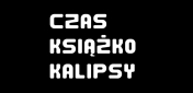 Napis: Czas Książkokalipsy