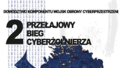 Napis: Dowództwo Komponentu Wojsk Obrony Cyberprzestrzeni 2 Przełajowy Bieg Cyberżołnierza