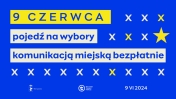 Napis: 09 czerwca pojedź komunikacją miejską bezpłatnie