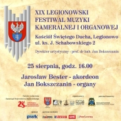 Plakat informujący o XIX Legionowskim Festiwalu Muzyki Kameralnej i Organowej