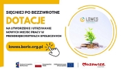 Plakat informujący o bezzwrotnych dotacjach