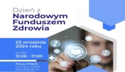 Plakat informujący o dniu z Narodowym Funduszem Zdrowia