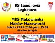 Plakat informujacy o meczu Legionovia Legionowo - Makowianka Maków Mazowiecki