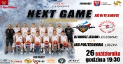 Plakat promujący mecz RJ House Legion Legionowo - ŁKS Politechnika Łódzka