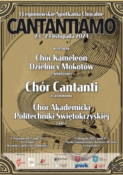 Plakat informujący o I Legionowskim Spotkaniu Chóralnym Cantantiamo