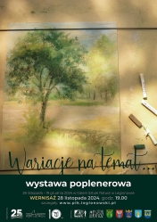 Plakat informujący o wernisażu wystawy „Wariacje na temat...”
