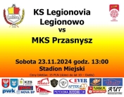 Plakat informujacy o meczu Legionovia Legionowo -  MKS Przasnysz