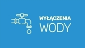Grafika wyróżniająca - Wyłączenia wody