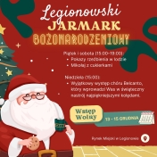 Plakat informujący o  Legionowskim Jarmarku Bożonarodzeniowym