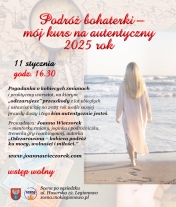 Grafika informująca o bezpłatnym warsztacie: Podróż bohaterki – mój kurs na autentyczny 2025 rok