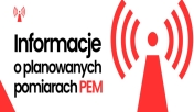 Informacje o planowanych pomiarach PEM