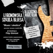 Grafika informująca o spotkaniu Legionowskiej Szkole Bluesa
