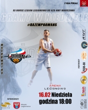 Plakat o meczu Mecz. RJ House Legion Legionowo -AZS AWF Warszawa