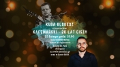 Grafika informująca o koncercie Kaczmarski - 20 lat ciszy - koncert Kuby Blokesza