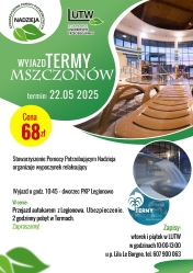 Plakat informujacy o wycieczce do term w Mszczonowie