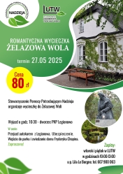 Plakat informujacy o wycieczce do Żelazowej Woli