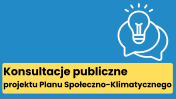 niebieskie tło, napis konsultace Planu Społeczno-Klimatycznego