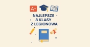 Grafika z napisem najlepsze klasy 8 z Legionowa