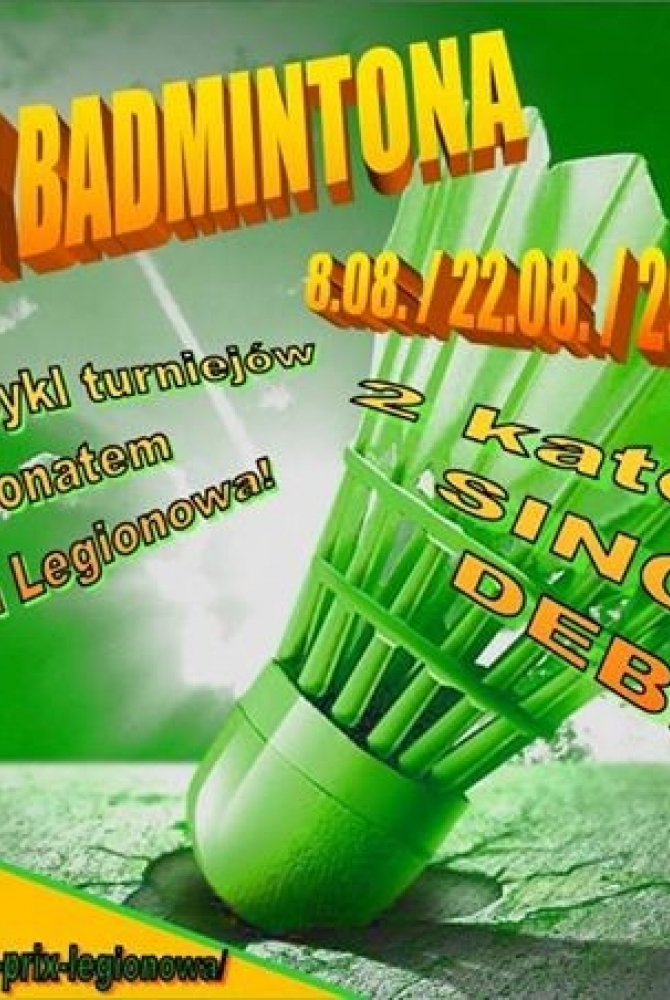 Plakat:  Grand prix Legionowa w badmintona o puchar Prezydenta Miasta Legionowo