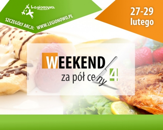 Baner promujący akcję. Napis weekend za pół ceny a w tle jedzenie.