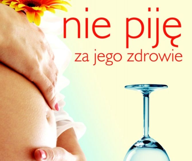 Fragment plakatu ogólnopolskiej akcji: ciąża bez alkoholu