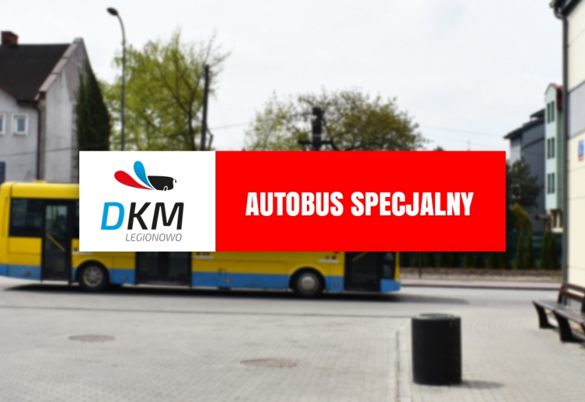 Plakat informujący o bezpłatnym autobusie miejskim w Dniu Wszystkich Świętych/ tekst na grafice: DKM Legionowo Autobus Specjalny