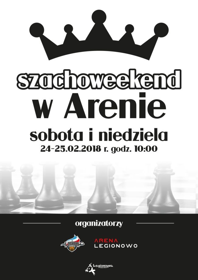 Już w najbliższy weekend w legionowskiej Arenie prawdziwe święto miłosników Królewskiej Gry. Zachęcamy do udziału w turniejach w ramach Szachoweekendu w Arenie. Szczegóły: www.arenalegionowo.pl Zapisy: www.chessmanager.com/pl/tournaments/5648873183772672