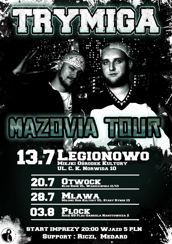 Plakat zespołu: TRYMIGA - zespół hiphopowy założony na Warszawskim Imielinie latem 2013 roku.