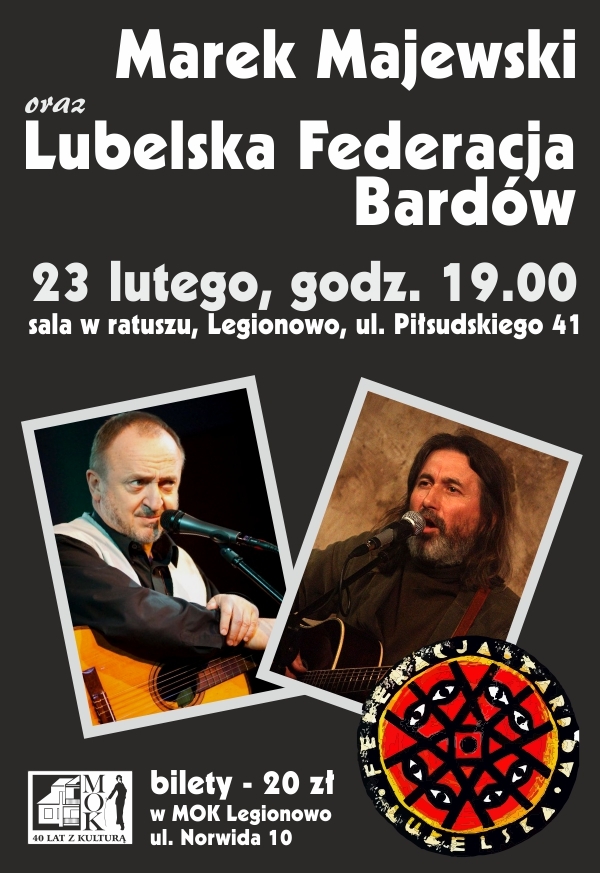 Marek Majewski i Lubelska Federacja Bardów