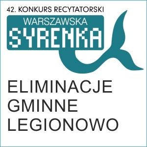 Konkurs Recytatorski Warszawska Syrenka 2019