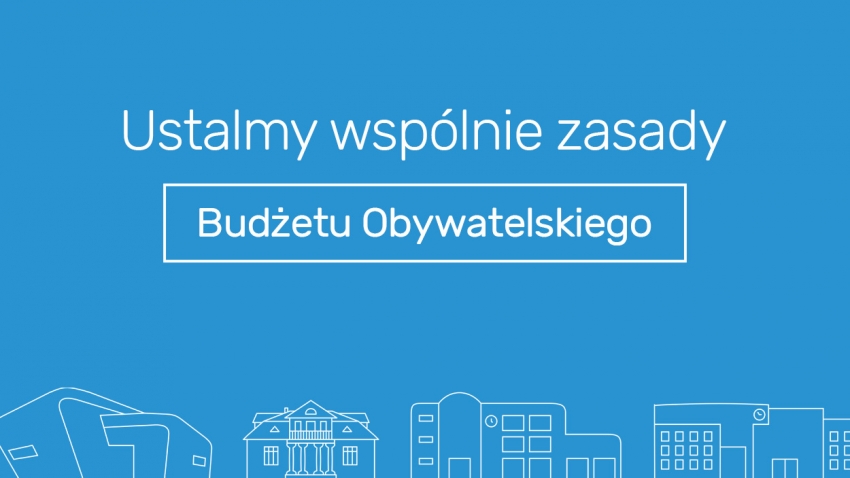 Grafika do akcji dot. konsultacji na temat Budżetu Obywatelskiego