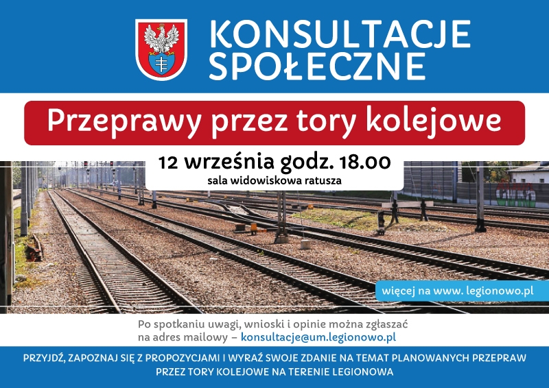 Infografika. Temat przepraw kolejowych jest niezwykle ważny dla każdego mieszkańca Legionowa. W związku z tym pragniemy zaprosić na konsultacje społeczne dot. przepraw kolejowych na terenie miasta. Odbędą się one 12 września br. (czwartek) o godz. 18:00 w sali widowiskowej Ratusza.