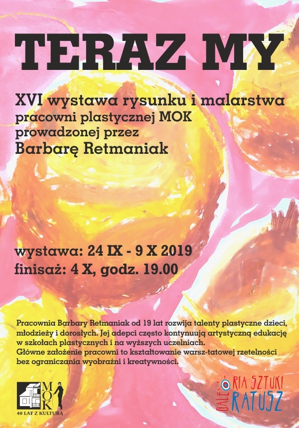 Wernisaż wystawy TERAZ MY pracownia plastyczna Barbary Retmianiak
