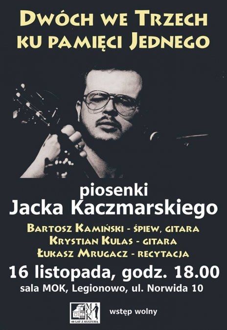 Piosenki Jacka Kaczmarskiego w wykonaniu trio: Bartosz Kamiński - śpiew, gitara Krystian Kulas - gitara Łukasz Mrugacz - recytacja