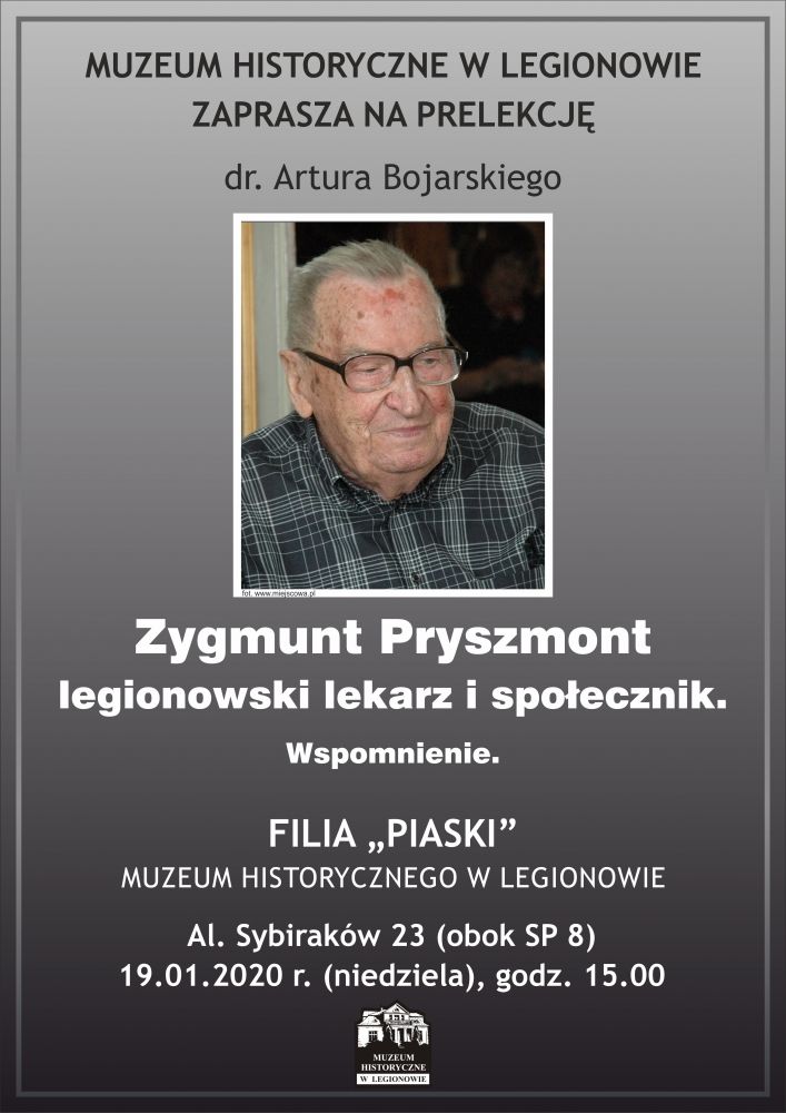 Prelekcja - Zygmunt Pryszmont legionowski lekarz i społecznik