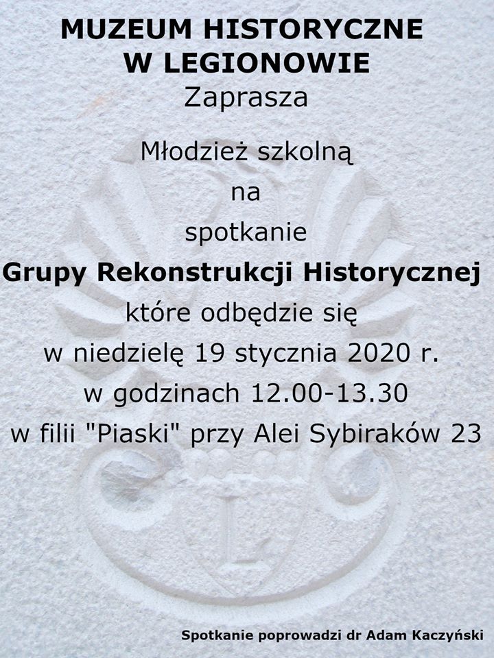 Plakat promujący spotkanie Grupy Rekonstrukcji Historycznej
