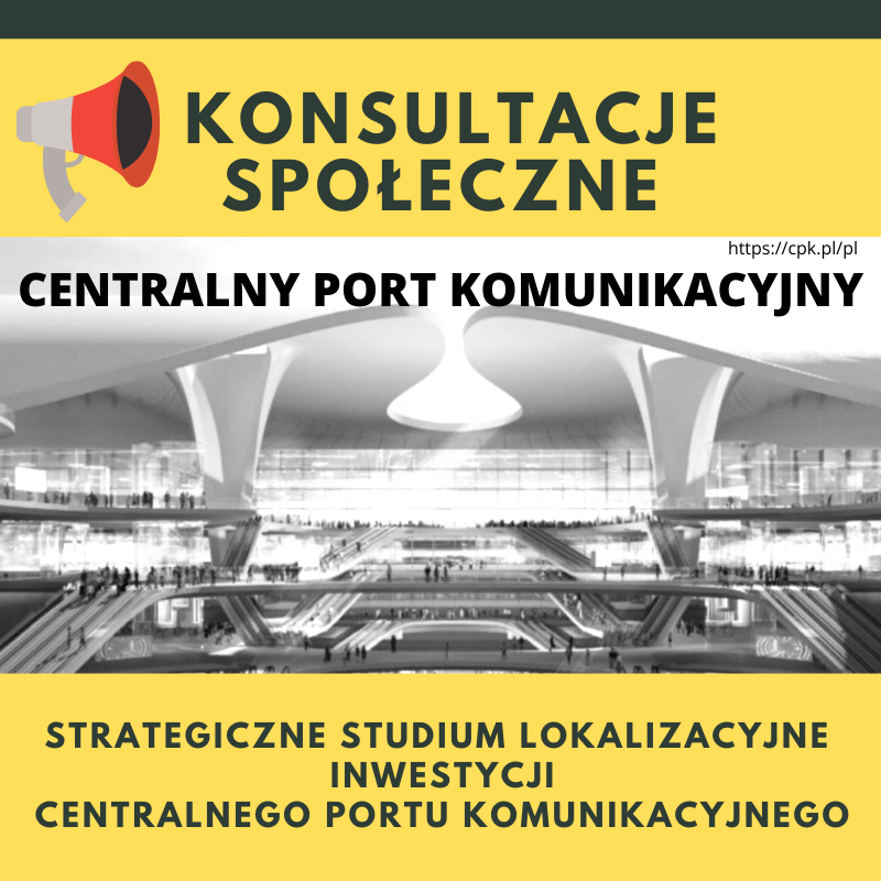 Grafika: Informacja o Konsultacjach CPK dot. dokumentu pn. “Strategiczne Studium Lokalizacyjne Inwestycji Centralnego Portu Komunikacyjnego
