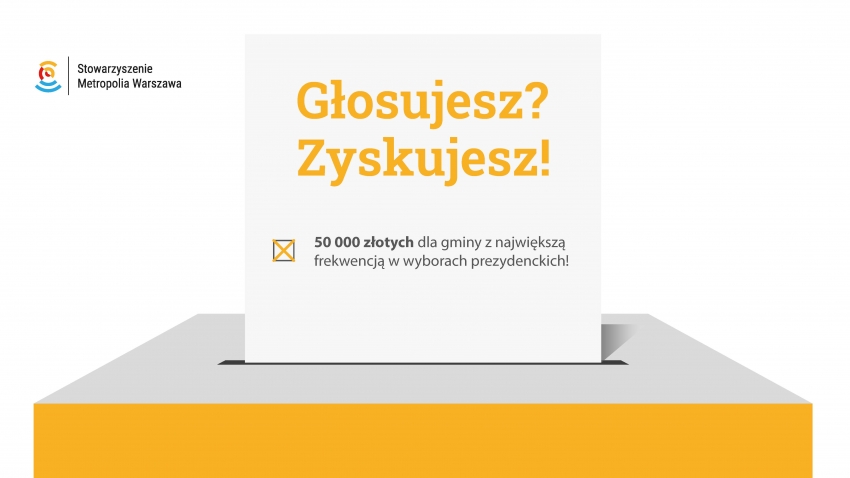 Grafika informacyjna do akcji Stowarzyszenie „Metropolia Warszawa” w ramach kampanii profrekwencyjnej
