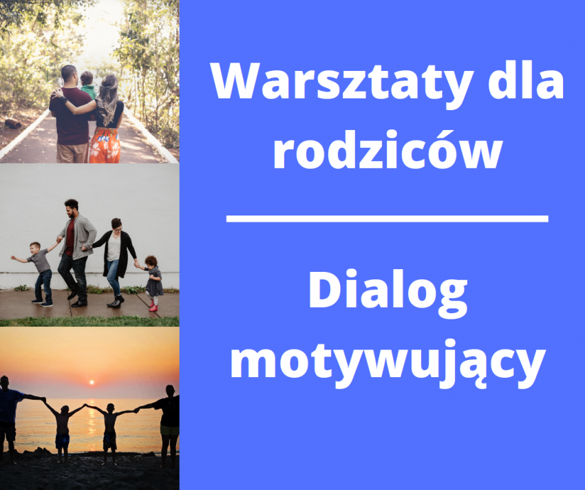 Grafika promująca warsztaty dla rodziców - dialog motywujący
