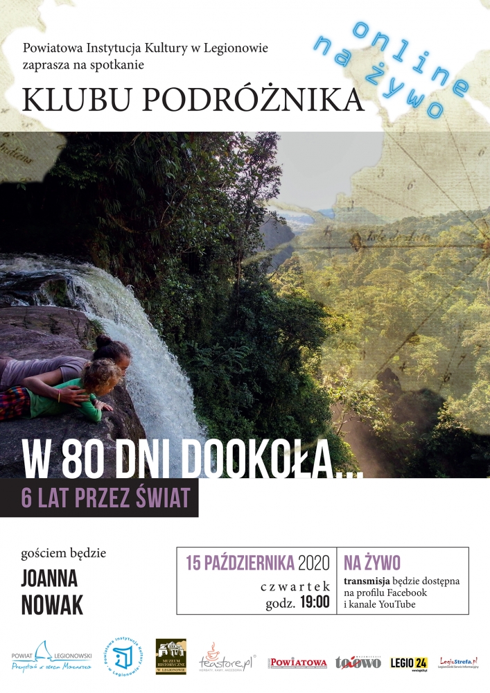 Plakat promujący Klub Podróżnika - W 80 dni dookoła... - 6 lat przez świat. Gościem jest Joanna Nowak.
