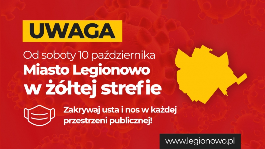Na grafice informacja o objęciu Legionowa żółtą strefą i obowiązkiem noszenia maseczek