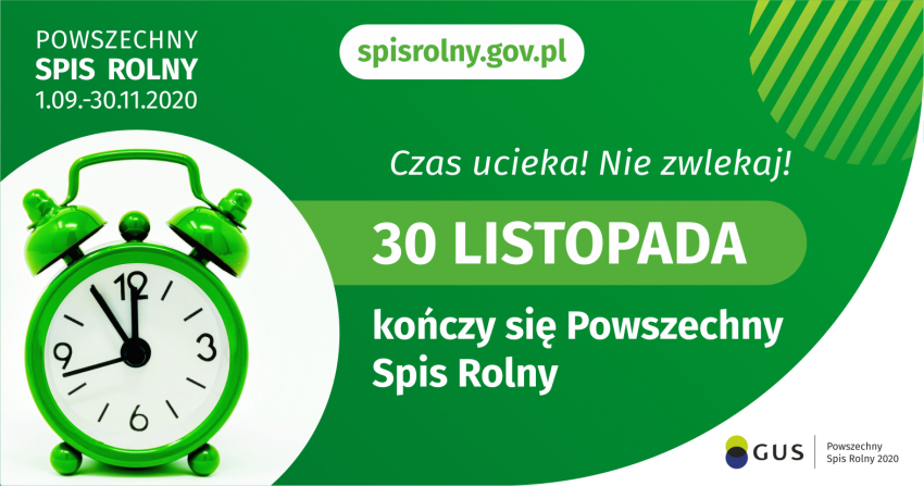 Grafika informująca o końcu Powszechnego SPisu Rolnego 2020 - 30 listopada.