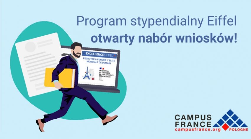 Grafika promująca z napisem - Program stypendialny Eiffel otwarty nabór wniosków!