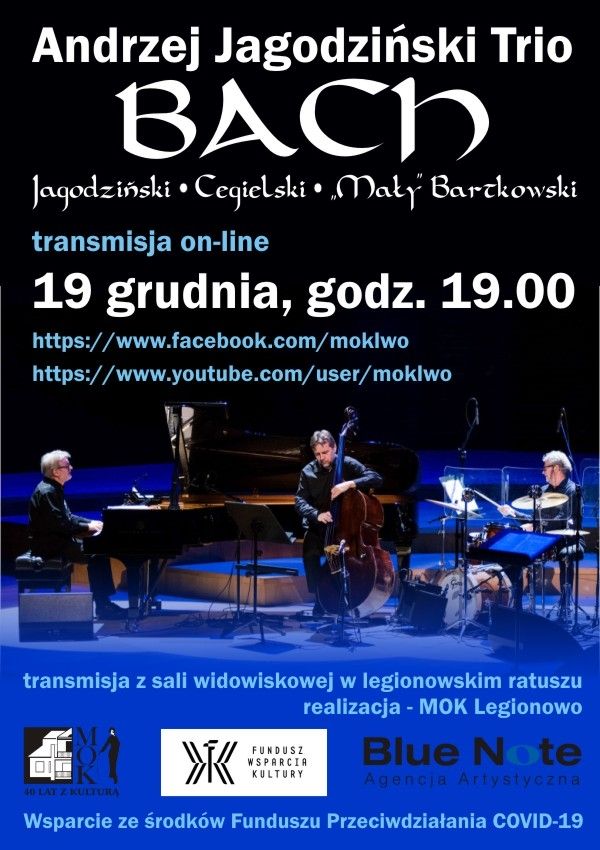 Plakat promujący transmisję on-line: Andrzej Jagodziński Trio - Bach 19 grudnia, godz. 19:00