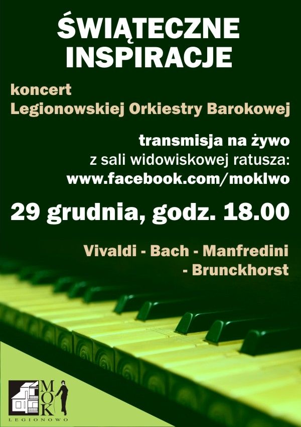 Plakat: Świąteczne inspiracje - koncert Legionowskiej Orkiestry Barokowej transmisja on-line