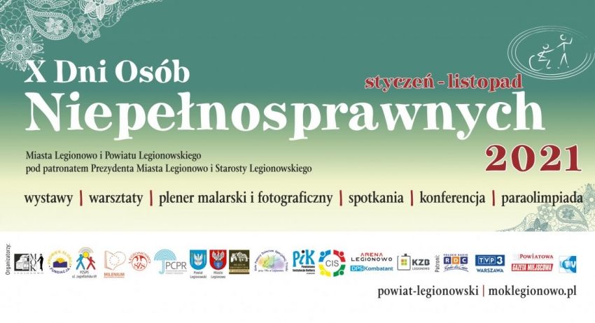 Plakat promujący X Dni Osób Niepełnosprawnych Miasta Legionowo i Powiatu Legionowskiego.