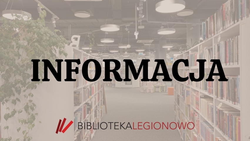 Na grafice napis - Informacja. Na dole logo Biblioteki Miejskiej