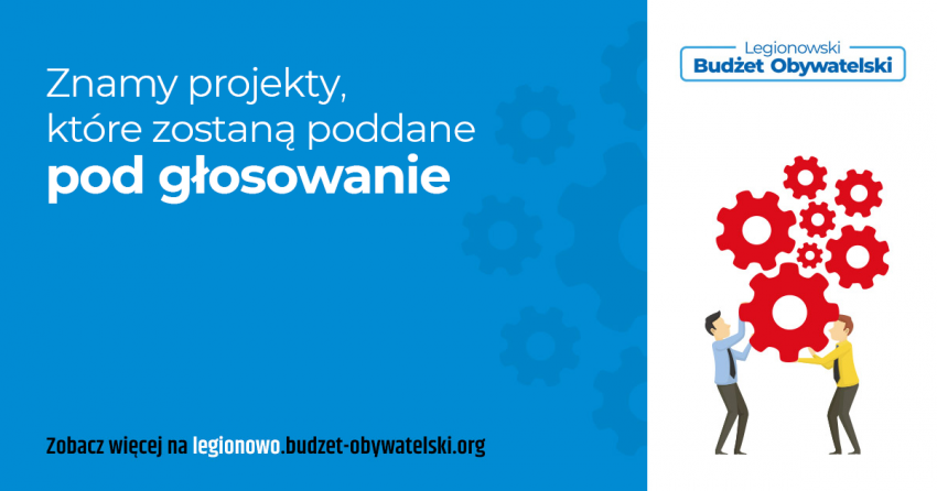 Grafika promująca budżet obywatelski z napisem - Znamy projekty, które zostaną poddane pod głosowanie
