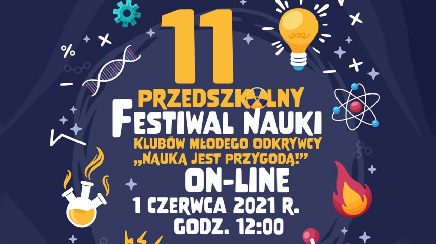 Grafika promująca 11 Przedszkolny Festiwal Nauki Klubów Młodego Odkrywcy 'Nauka jest przygodą'